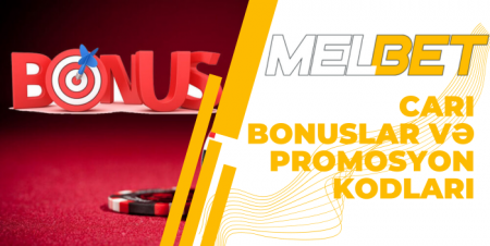 Böyük bonuslar və cari Melbet promo kodları